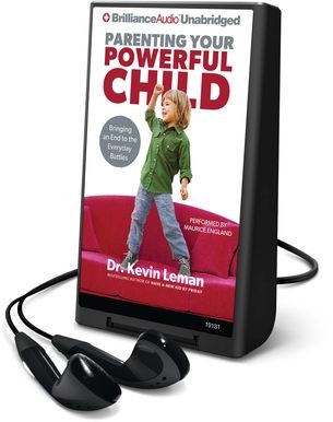 Cover for Parenting your powerful child: Bringing an end to the everyday battles