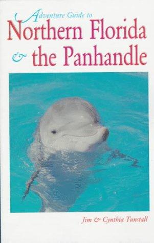 Cover for Adventure Guide to Northern Florida & the Panhandle (Adventure Guide to Northern Florida and the Panhandle)