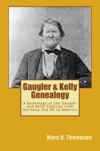 Cover for Gaugler & Kelly Genealogy