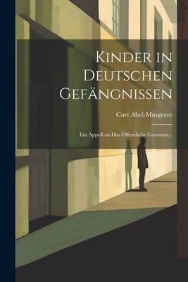 Cover for Kinder in Deutschen Gefängnissen
