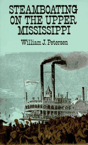 Cover for Steamboating on the upper Mississippi