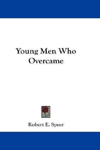 Cover for Young Men Who Overcame