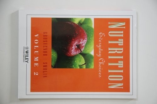 Cover for Nutrition Everyday Choices By Grosvenor and Smolin Volume 2