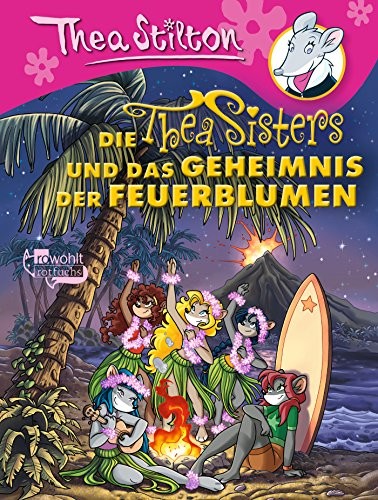 Cover for Die Thea Sisters und das Geheimnis der Feuerblumen
