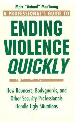 Cover for A professional's guide to ending violence quickly