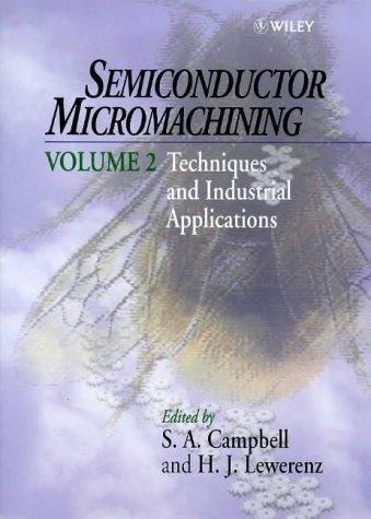 Cover for Semiconductor Micromachining, Techniques and Industrial Applications