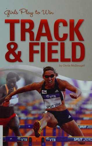 Cover for Girls play to win track & field