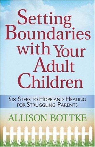 Cover for Setting Boundaries with Your Adult Children