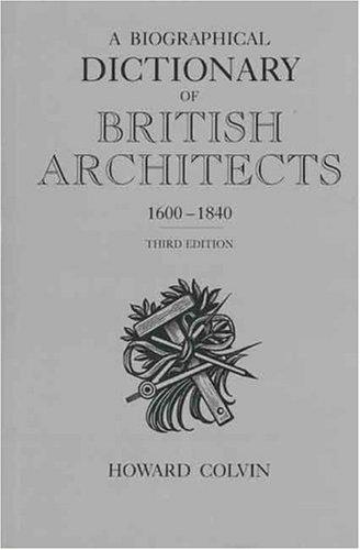 Cover for A biographical dictionary of British architects, 1600-1840