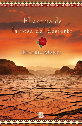 Cover for El aroma de la rosa del desierto