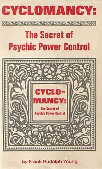 Cover for Cyclomancy, the secret of psychic power control.