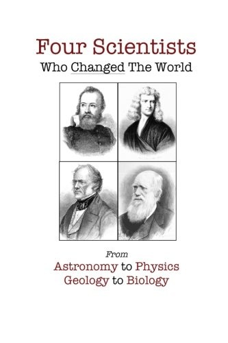 Cover for Four Scientists Who Changed The World