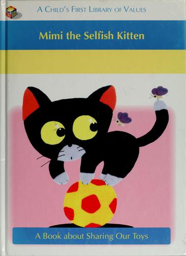 Cover for Mimi the selfish kitten