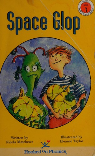 Cover for Space Glop (Hooked on Phonics, Level 3, Book 1)
