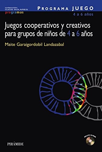 Cover for PROGRAMA JUEGO. Juegos cooperativos y creativos para grupos de niños de 4 a 6 años