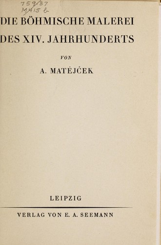 Cover for Die Böhmische Malerei des XIV. Jahrhunderts