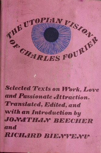 Cover for The Utopian vision of Charles Fourier