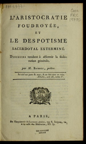 Cover for L'aristocratie foudroyée, et le despotisme sacerdotal exterminé
