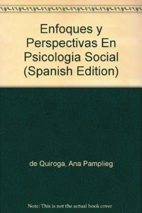 Cover for Enfoques y Perspectivas En Psicologia Social