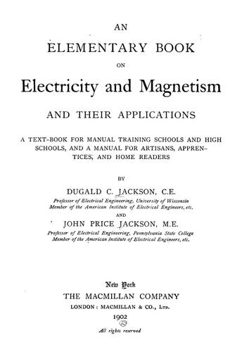 Cover for An elementary book on electricity and magnetism and their applications