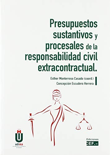 Cover for Presupuestos sustantivos y procesales de la responsabilidad civil extracontractual