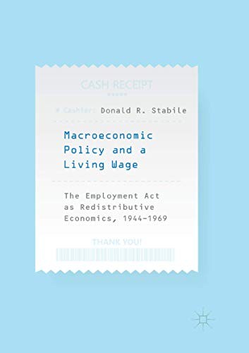 Cover for Macroeconomic Policy and a Living Wage