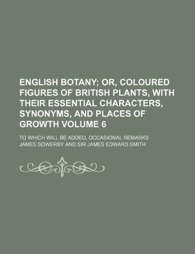 Cover for English botany Volume 6; To which will be added, occasional remarks