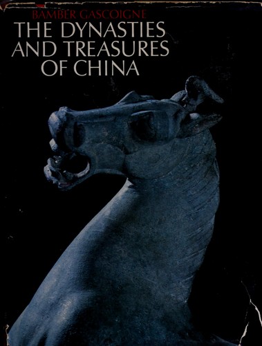 Cover for The Dynasties and Treasures of China