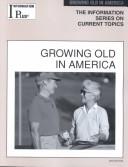 Cover for Growing Old in America