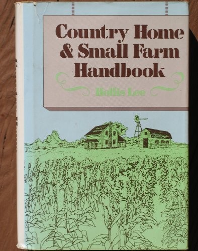 Cover for Country home & small farm handbook