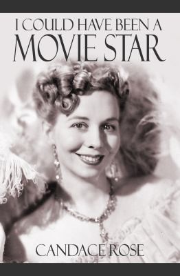Cover for I Could Have Been a Movie Star