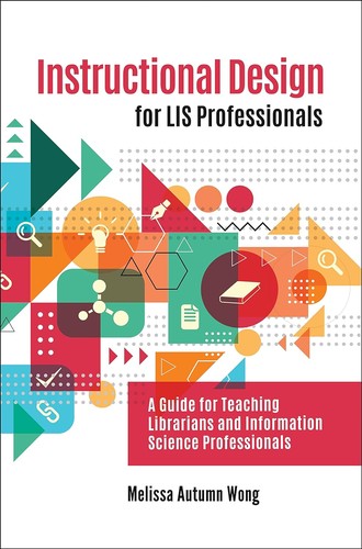 Cover for Instructional Design for LIS Professionals