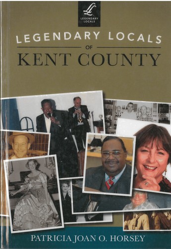 Cover for Legendary locals of Kent County Maryland