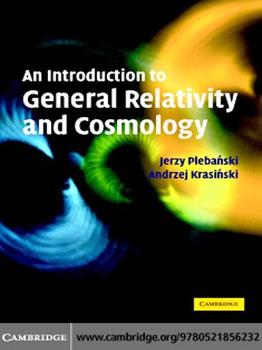 Cover for An Introduction to General Relativity and Cosmology