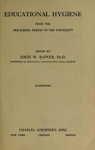 Cover for Educational hygiene, from the preschool period to the university.