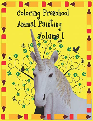 Cover for Coloring preschool animal painting Volume 1 : Animal Coloring Book for Kids