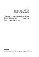 Cover for Cultural transformations and interactions in Eastern Europe