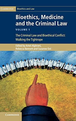 Cover for Bioethics, medicine, and the criminal law