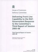 Cover for Delivering Front Line Capability to the Raf: Government Response to the Committee's Third Report..