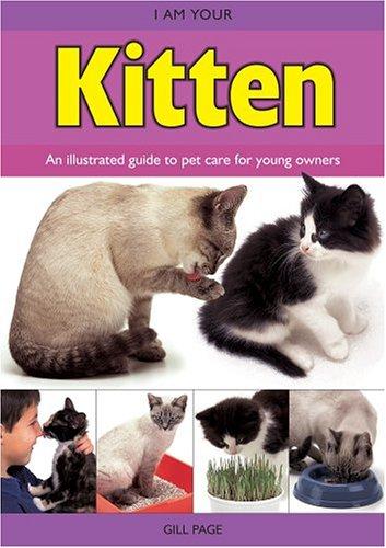 Cover for I Am Your Kitten (Page, Gill. I Am Your Pet.)