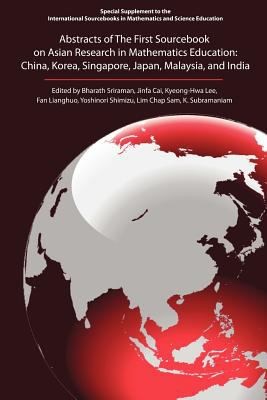 Cover for The First Sourcebook On Asian Research In Mathematics Education China Korea Singapore Japan Malaysia And India