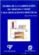 Cover for Teoria de La Clarificacion de Mostos y Vinos