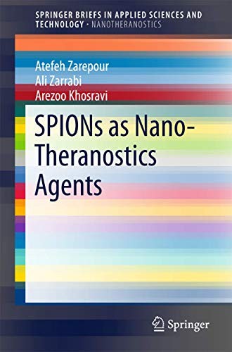 Cover for SPIONs as Nano-Theranostics Agents