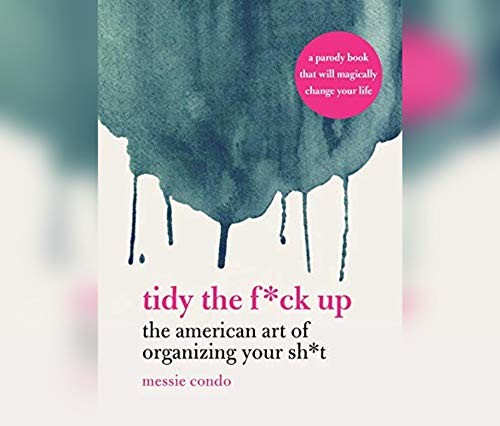 Cover for Tidy the F*ck Up
