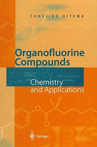 Cover for Organofluorine Compounds: Chemistry And Applications