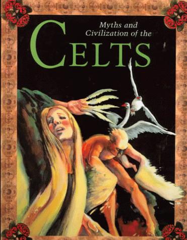 Cover for Myths and civilization of the Celts