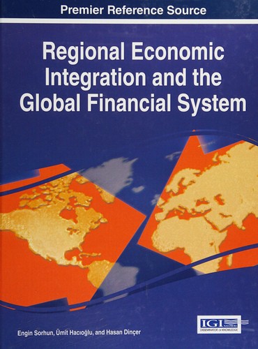 Cover for Regional economic integration and the global financial system