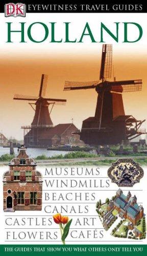 Cover for Holland (Eyewitness Travel Guides)