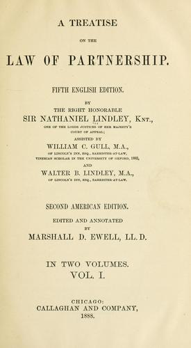 Cover for treatise on the law of partnership. By the Right Honorable Sir Nathaniel Lindley, knt., assisted by William C. Gull and Walter B. Lindley.