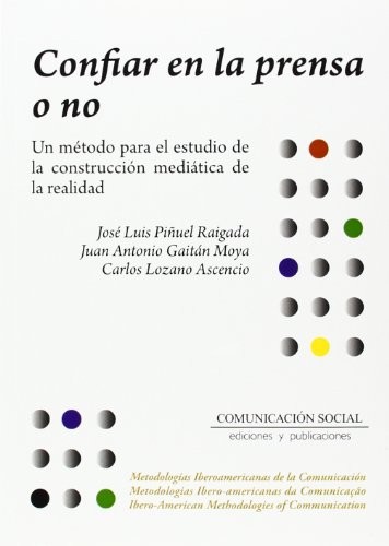 Cover for Confiar en la prensa o no